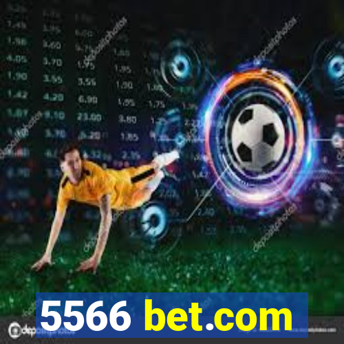 5566 bet.com